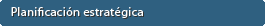 Planificación estratégica